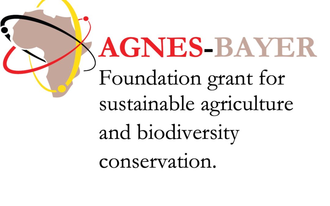 AGNES-BAYER Science Foundation Research Grant for Biodiversity Conservation & Sustainable Agriculture in Sub-Saharan Africa